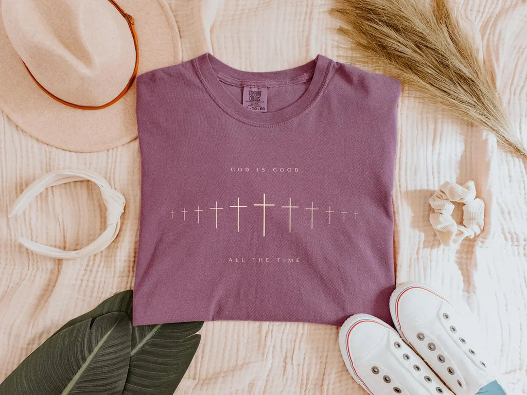 God is Good All The Time T-Shirt